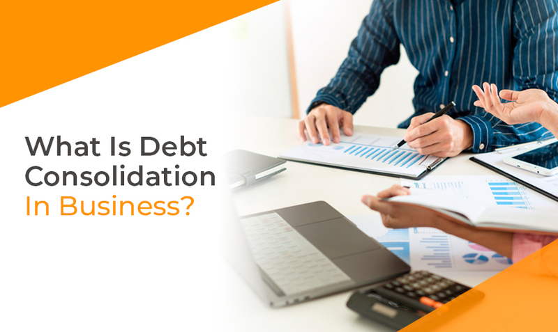 What Is Business Debt Consolidation